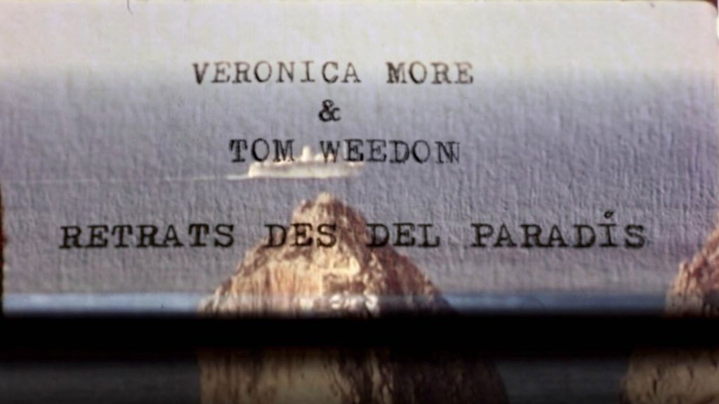 Retrats des del paradís. Tom Weedon & Veronica More